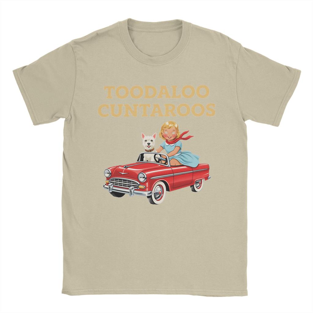 Toodaloo Cuntaroos TShirt Unisex Edgy Humor Leisure 100 Cotton Tees O Neck Short Sleeve T Shirt Graphic Clothing