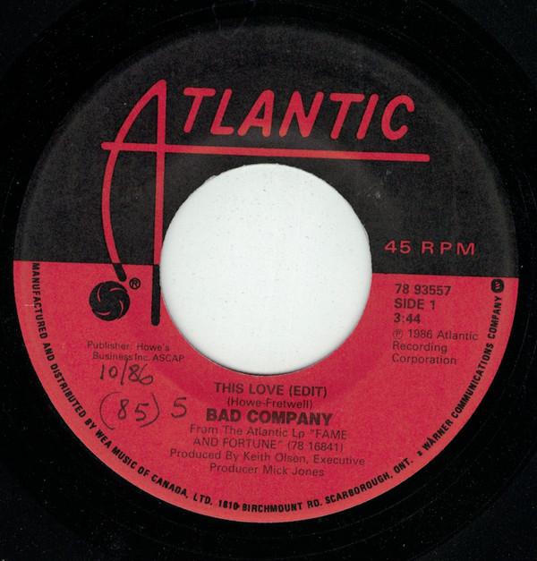 

7inch Record BAD COMPANY This Love 7893557 ATLANTIC 1986 Canada Rock Used
