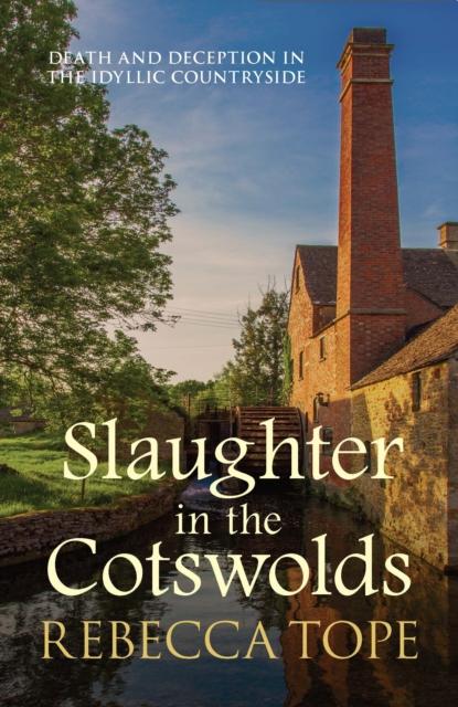 The Slaughter In the Cotswolds : The Enthralling Cosy Crime Series Book
