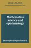 The Mathematics, Science and Epistemology: Volume 2, Philosophical Papers Book