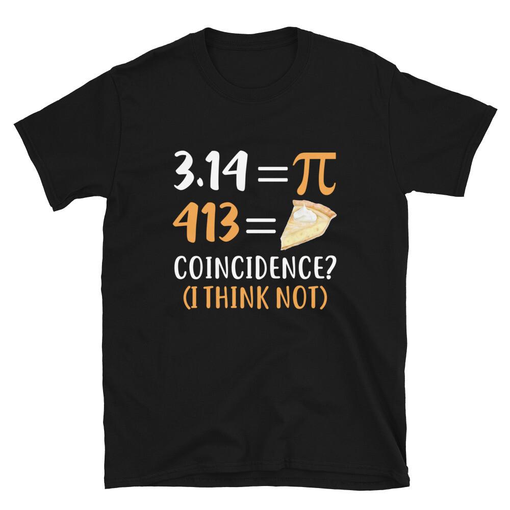 Funny Pi 3.14 Design 3.14 Unisex T-Shirt