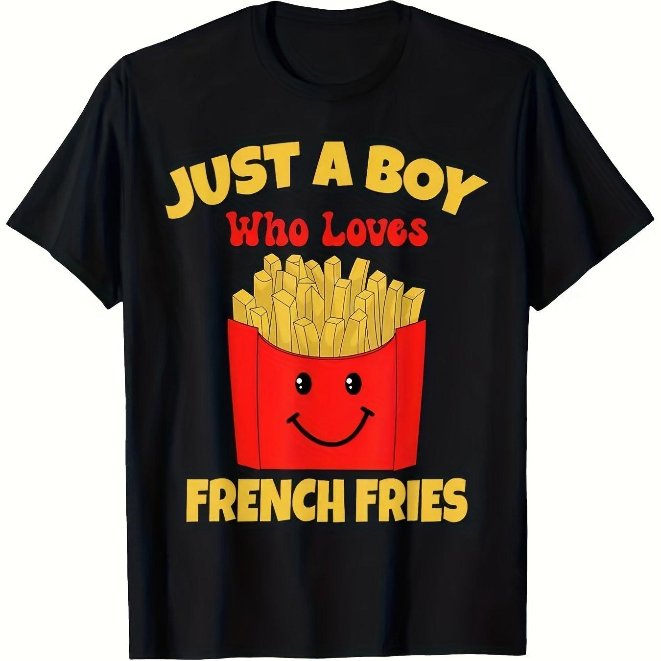 

French Fries Lover Graphic Tee Just A Boy Funny Food Cotton Casual Short Sleeve T-Shirt 4XL