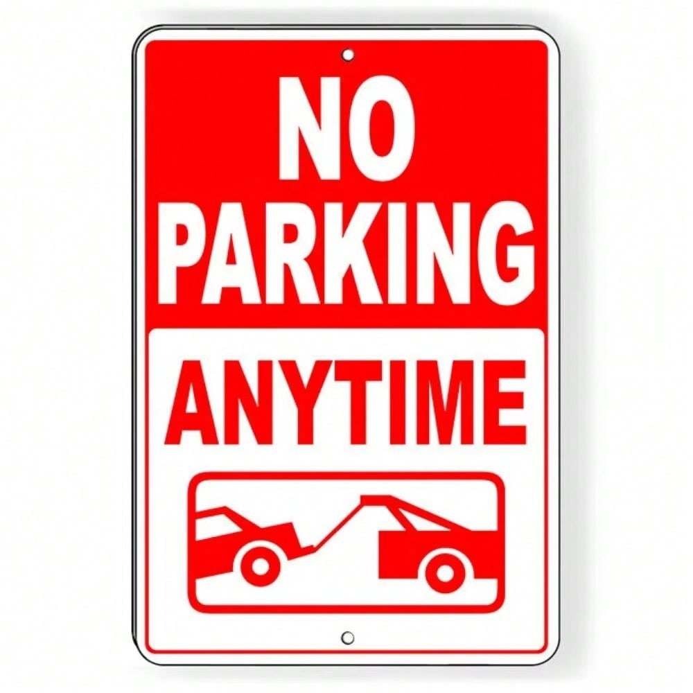 Metal Tin Sign No Parking Anytime Vehicles Will Be Towed