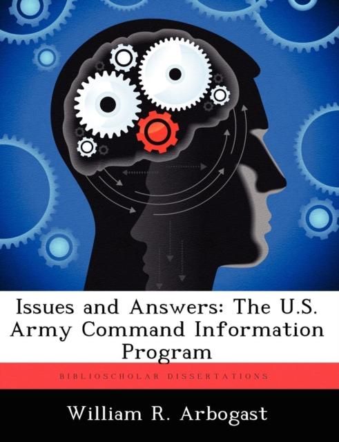 Libro Issues and Answers : The U.S. Army Command Information Program