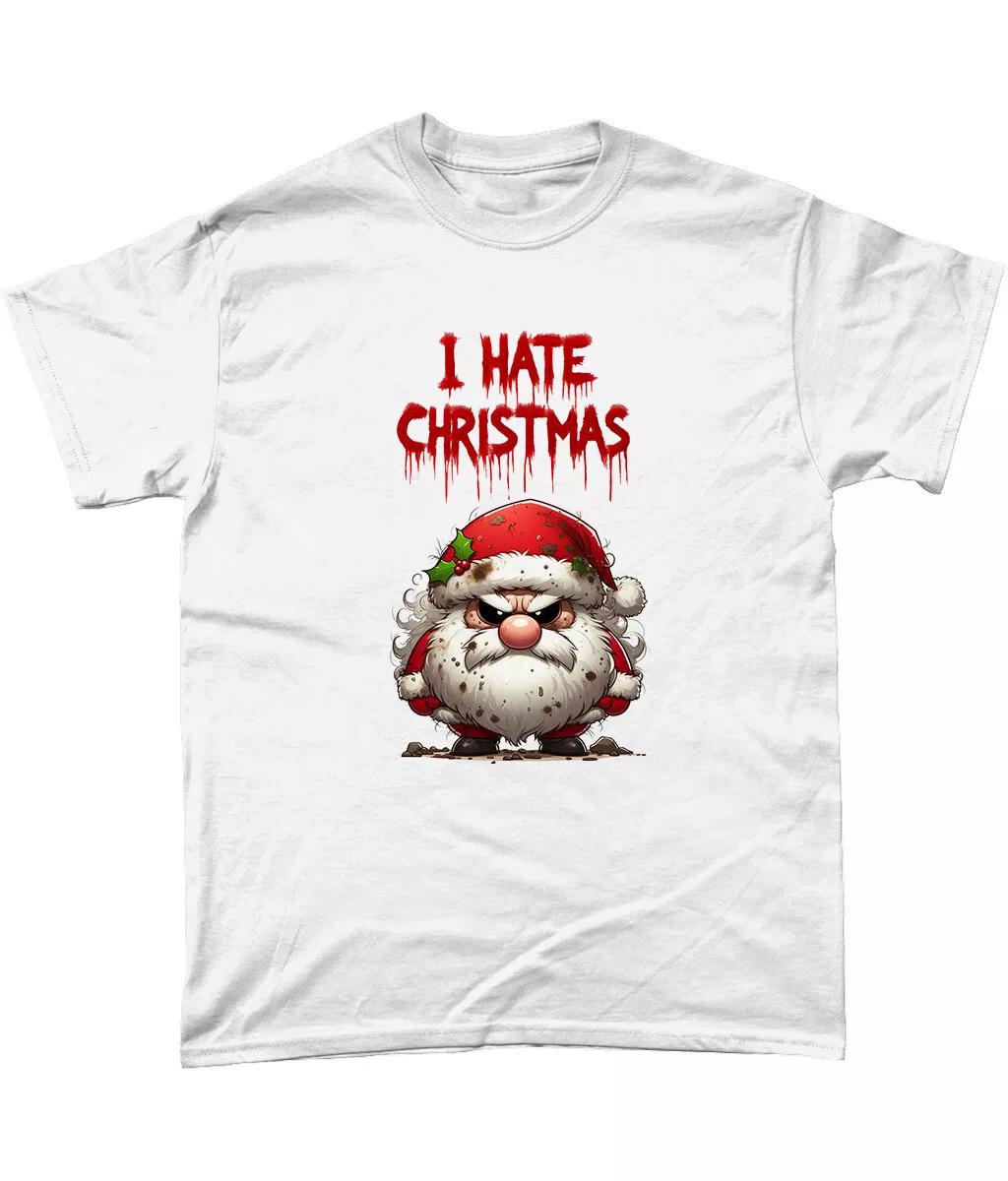 

I Hate Christmas T Shirt Funny Gift Sarcastic Novelty Secret Santa Anti Xmas L