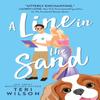 A Line In the Sand by Teri Wilson Paperback Book 9781728214825