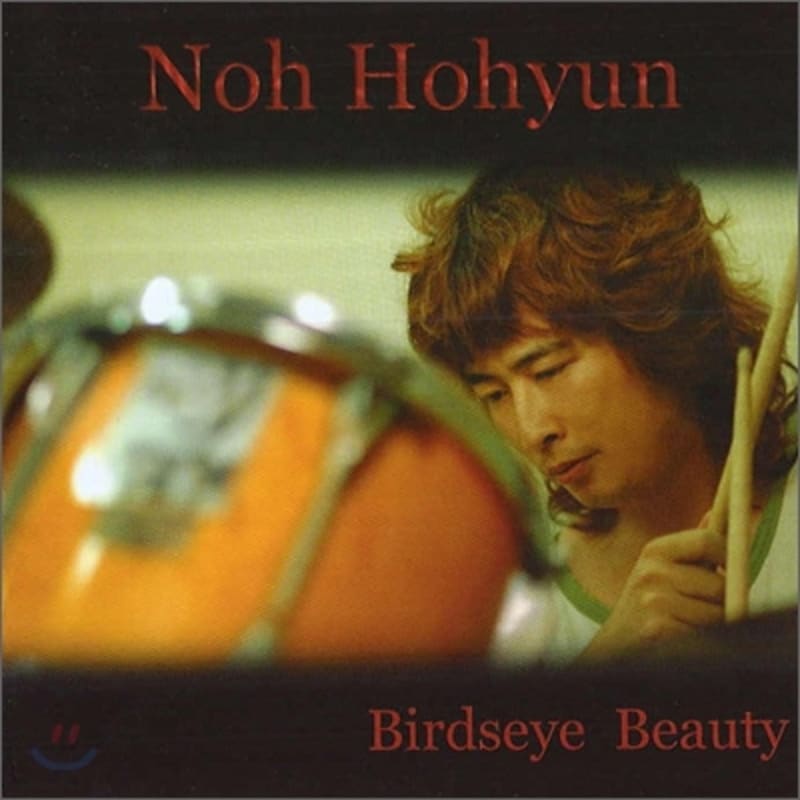 

Noh Ho-hyun - Birdseye Beauty