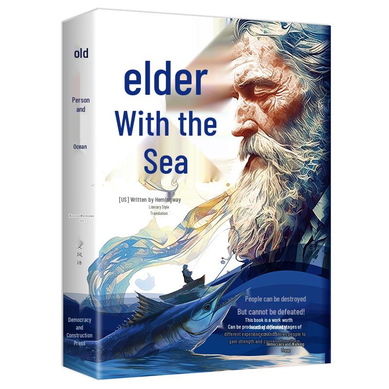 The Old Man and the Sea: Complete Unabridged Chinese Translation - Hemingway s Original Edition for Primary & Secondary School Students