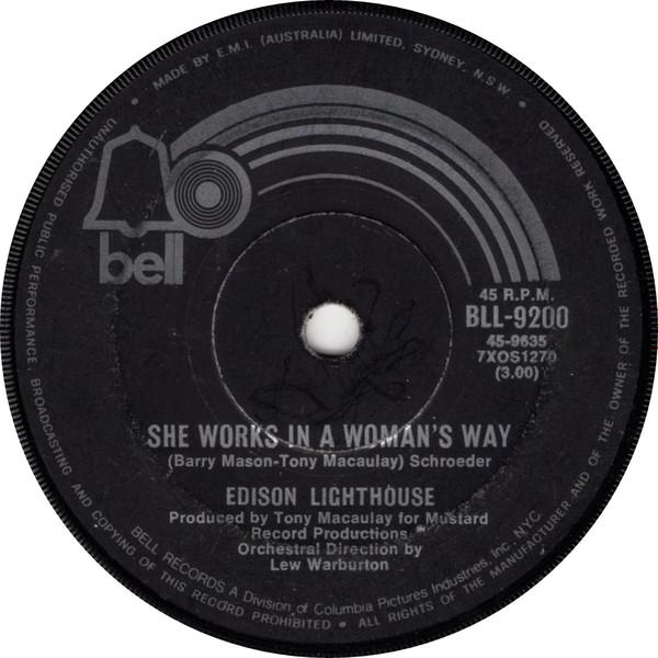 

Пластинка 7 дюймов EDISON LIGHTHOUSE She Works In A Womans Way Ее G BLL9200 Bell Records 1970 Великобритания Рок Б/у