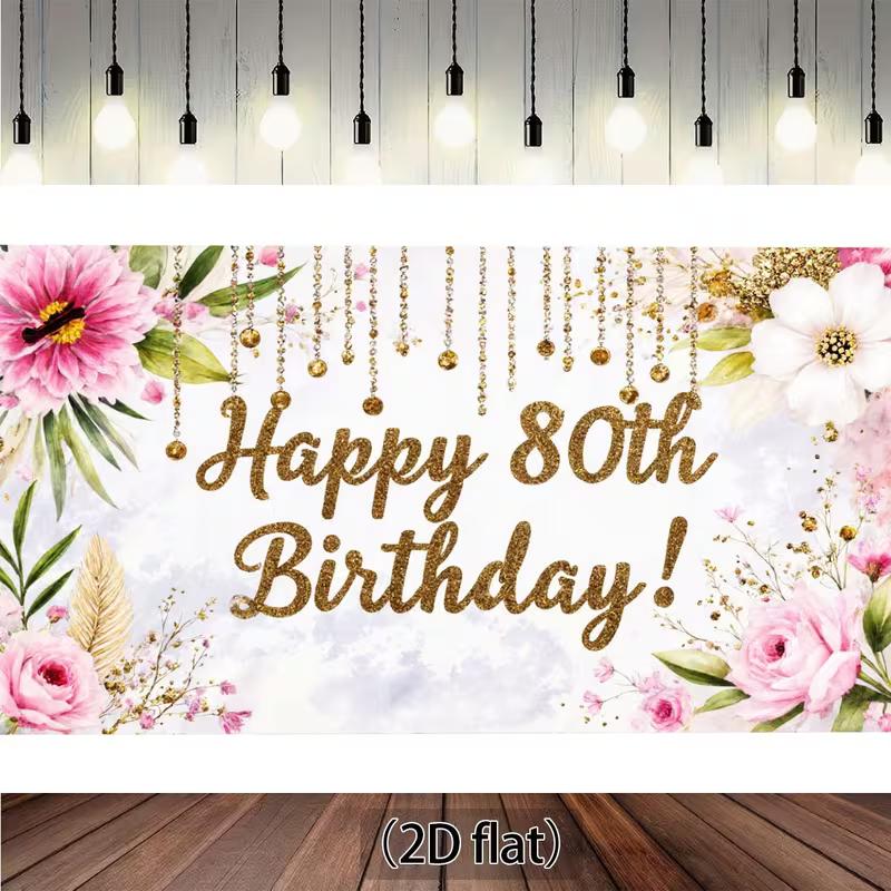 

2D Happy 80th Birthday 2D Flat Banner, Pink Flowers & Gold Accents Background 47.2x31.5inch/120*80cm