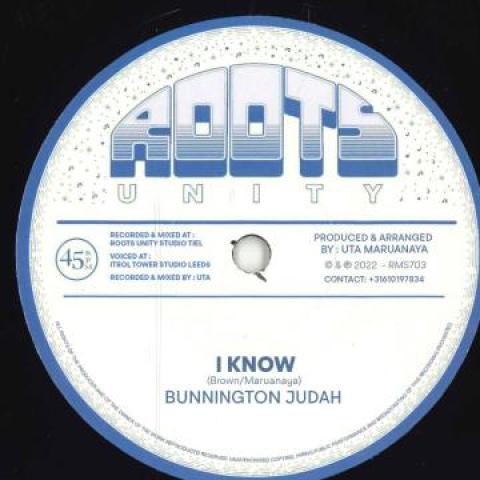 7inch Record BUNNINGTON JUDAH - I Know / Dubwise RMS703 Roots Unity EU 2022 Europe Reggae, Ska & Dub