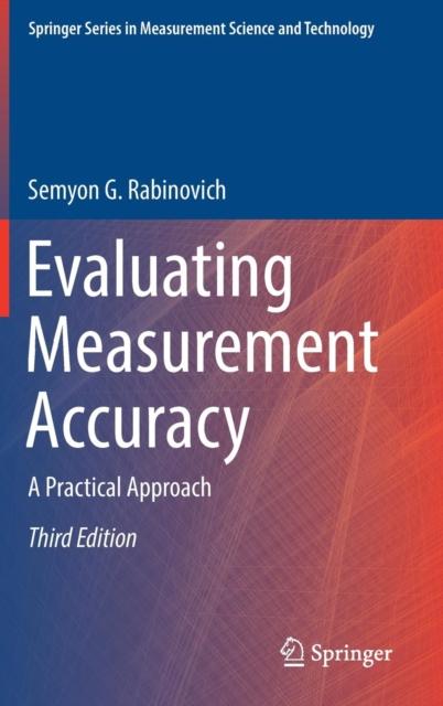 The Evaluating Measurement Accuracy : A Practical Approach Book