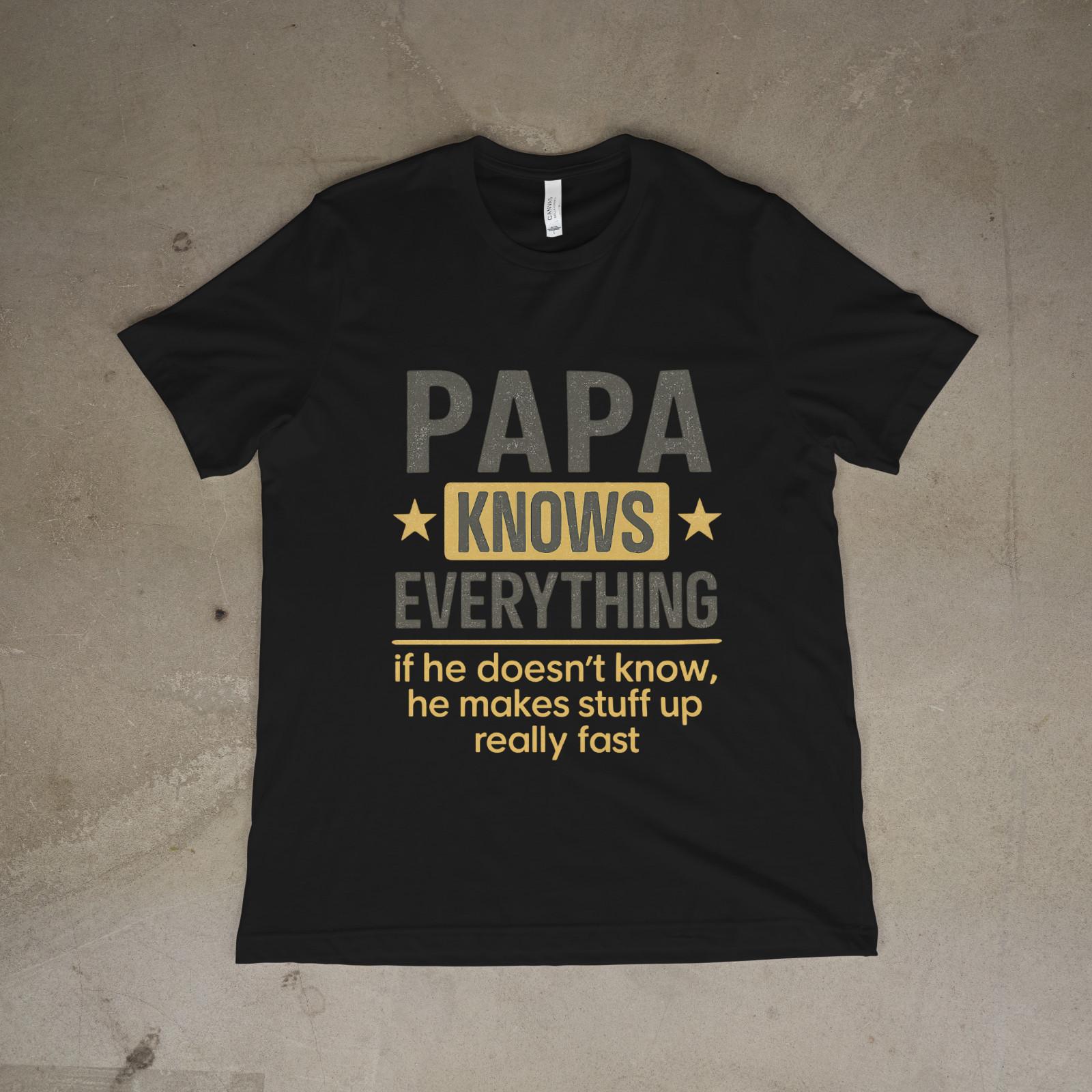 Papa Knows Everything Funny Dad T-Shirt Father Humor Graphic Tee M