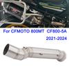 Slip On Exhaust For CFMOTO 800MT 800 mt CF800-5A 2021 2022 2023 2024 Motorcycle Exhaust Escape Moto Modify Middle Tube Link Pipe