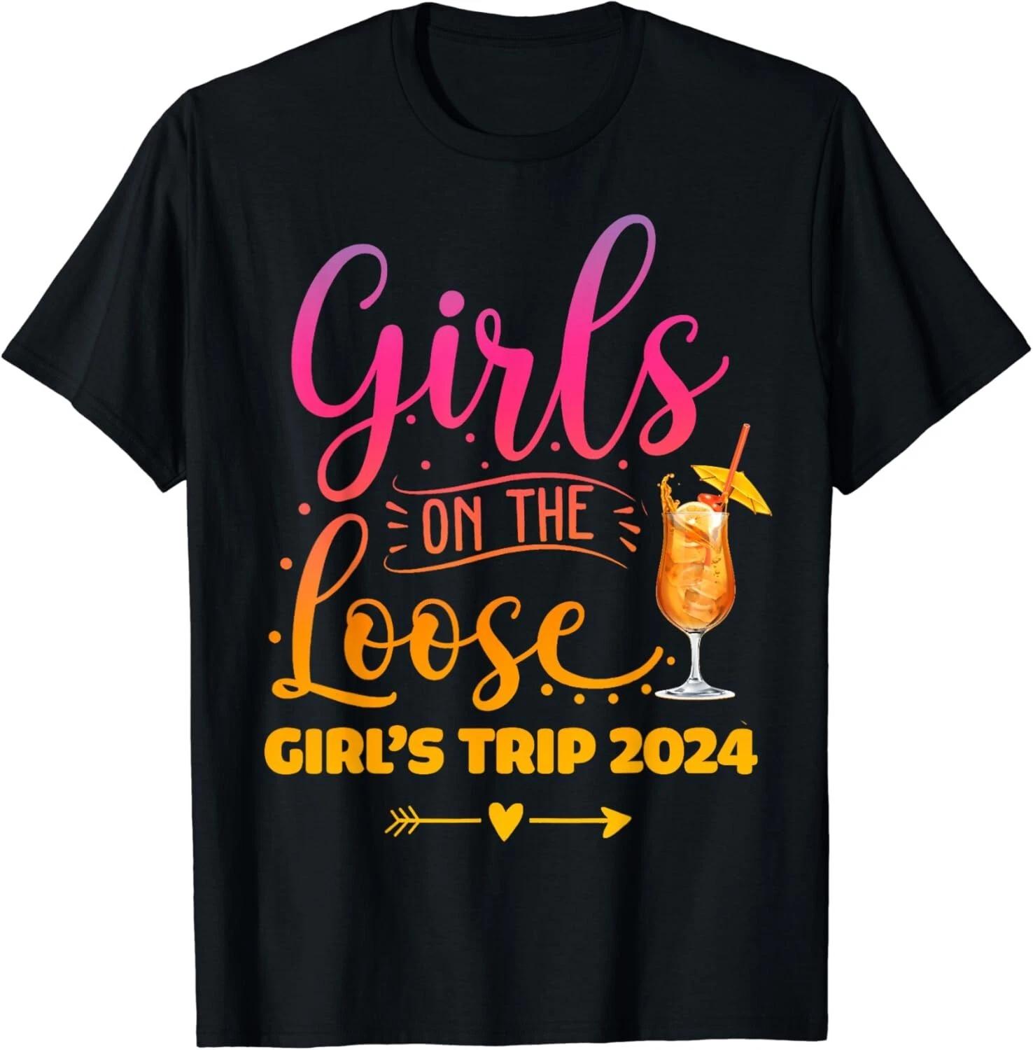 

Girls On The Loose_ Tie Dye Girls Weekend Trip 2024 Gift Unisex T-Shirt 4XL