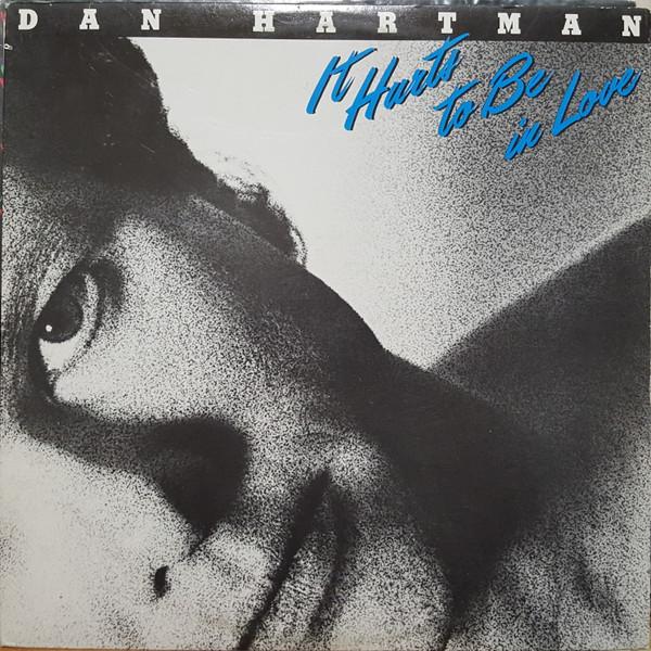 

LP Record DAN HARTMAN It Hurts To Be In Love JZ37045 Blue Sky 1981 Canada Rock Used