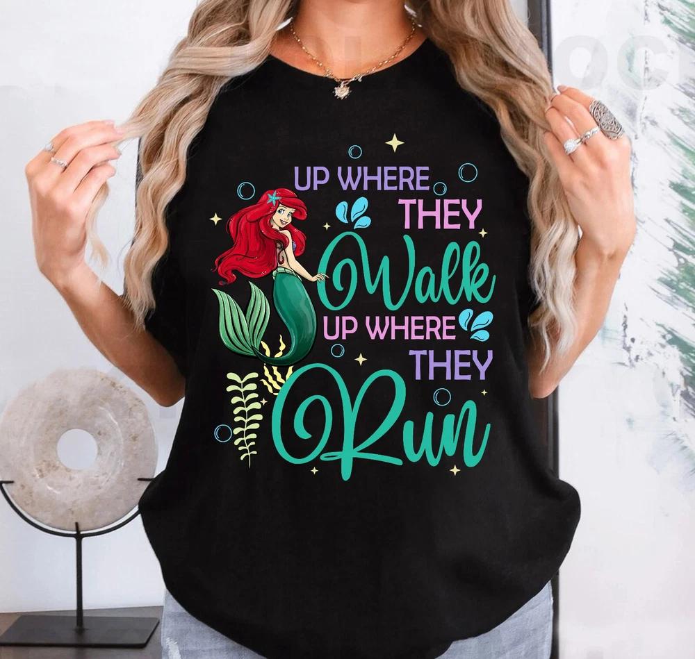 Little Mermaid Ariel Up Where They Walk Up Unisex Adult T Shirt S