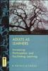 Kniha Adults As Learners : Increasing Participation and Facilitating Learning