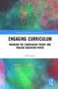 Kniha Engaging Curriculum : Bridging the Curriculum Theory and English Education Divide