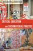 The Critical Education and Sociomaterial Practice : Narration, Place, and the Social : 6 Book