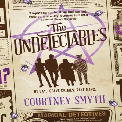 The Undetectables by Courtney Smyth Paperback Book 9781803364780