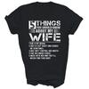 5 Things You Should Know About My Wife Husband Shirt Gift Unisex T-Shirt