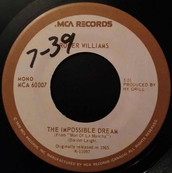 

7inch Record ROGER WILLIAMS - The Impossible Dream MCA60007 MCA Records Canada Pop Used