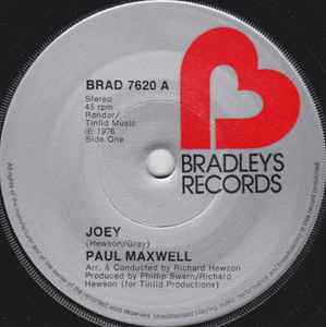 

7inch Record PAUL MAXWELL (7) - Joey BRAD7620 Bradley s Recor 1976 UK Pop Used