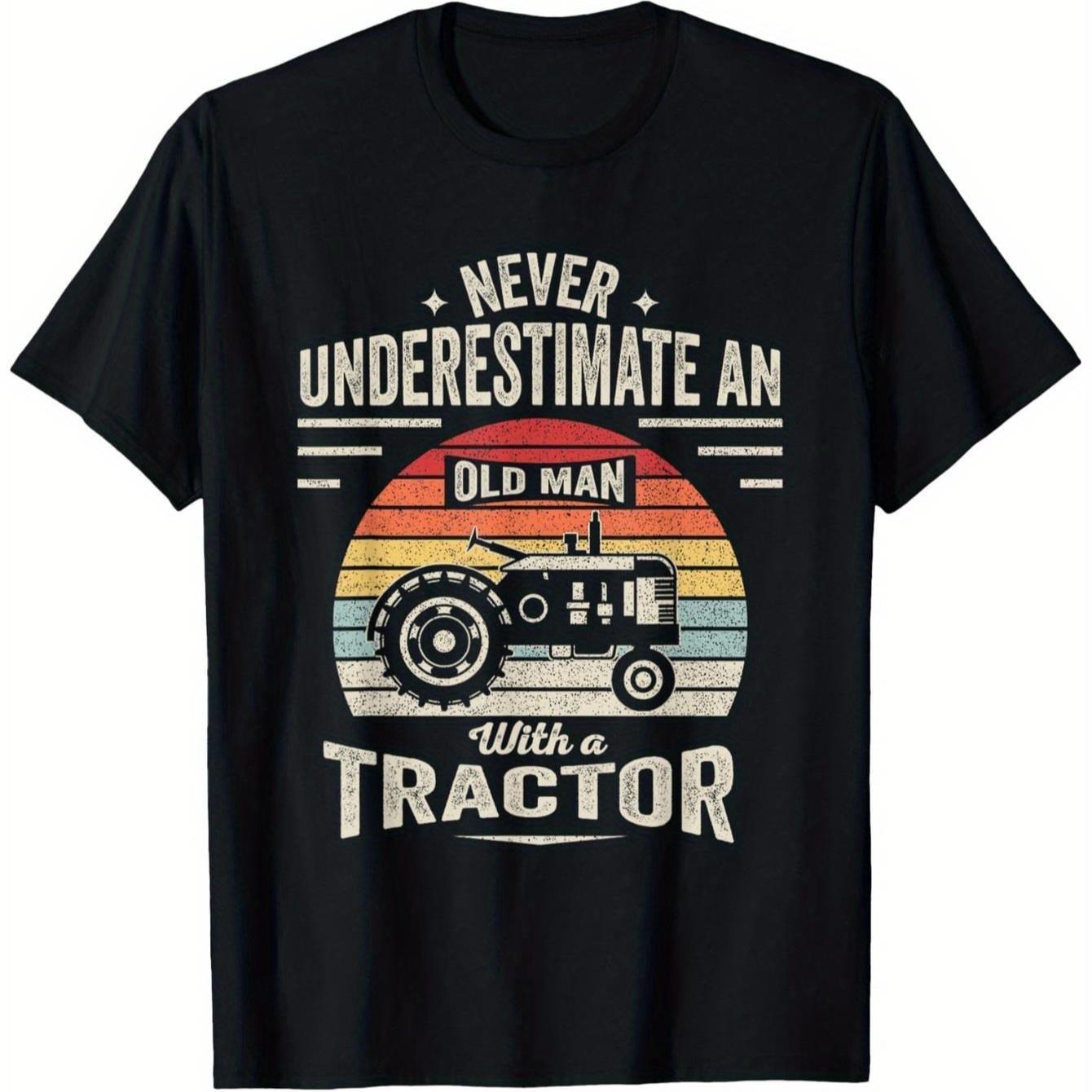 Never Underestimate An Old Man with A Tractor Retro Farmer TShirt 100 Cotton ONeck Short Sleeve Summer Casual Mens Tshirt S