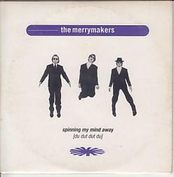 CD MERRYMAKERS - Spinning My Mind Away 1880583 CNR Music, Stoc 1995 Sweden Rock Used
