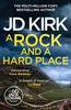 A Rock and a Hard Place by JD Kirk Paperback Book 9781835983027