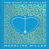 The Song of Achilles by Madeline Miller Hardback Book 9781526648174