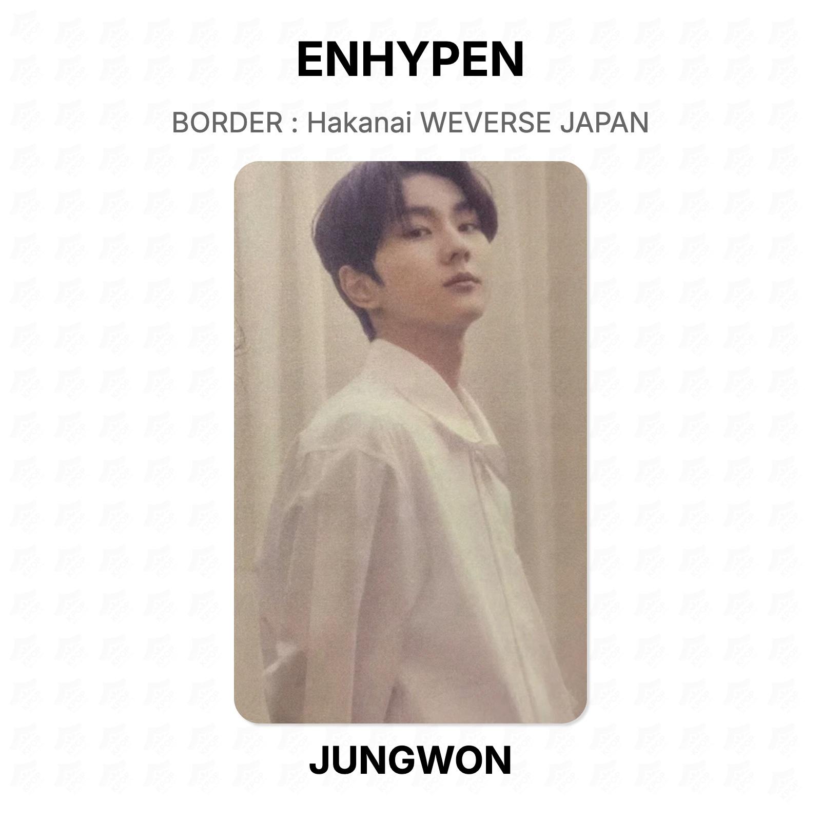ENHYPEN BORDER : Hakanai WEVERSE JAPAN Official Photocard JUNGWON