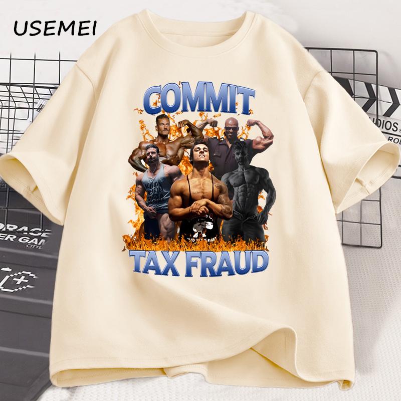 Commit Tax Fraud Funny Graphic T Shirts Casual Cotton Short Sleeve T-shirt Men's Clothing Vintage Oversized Tee Shirt Streetwear