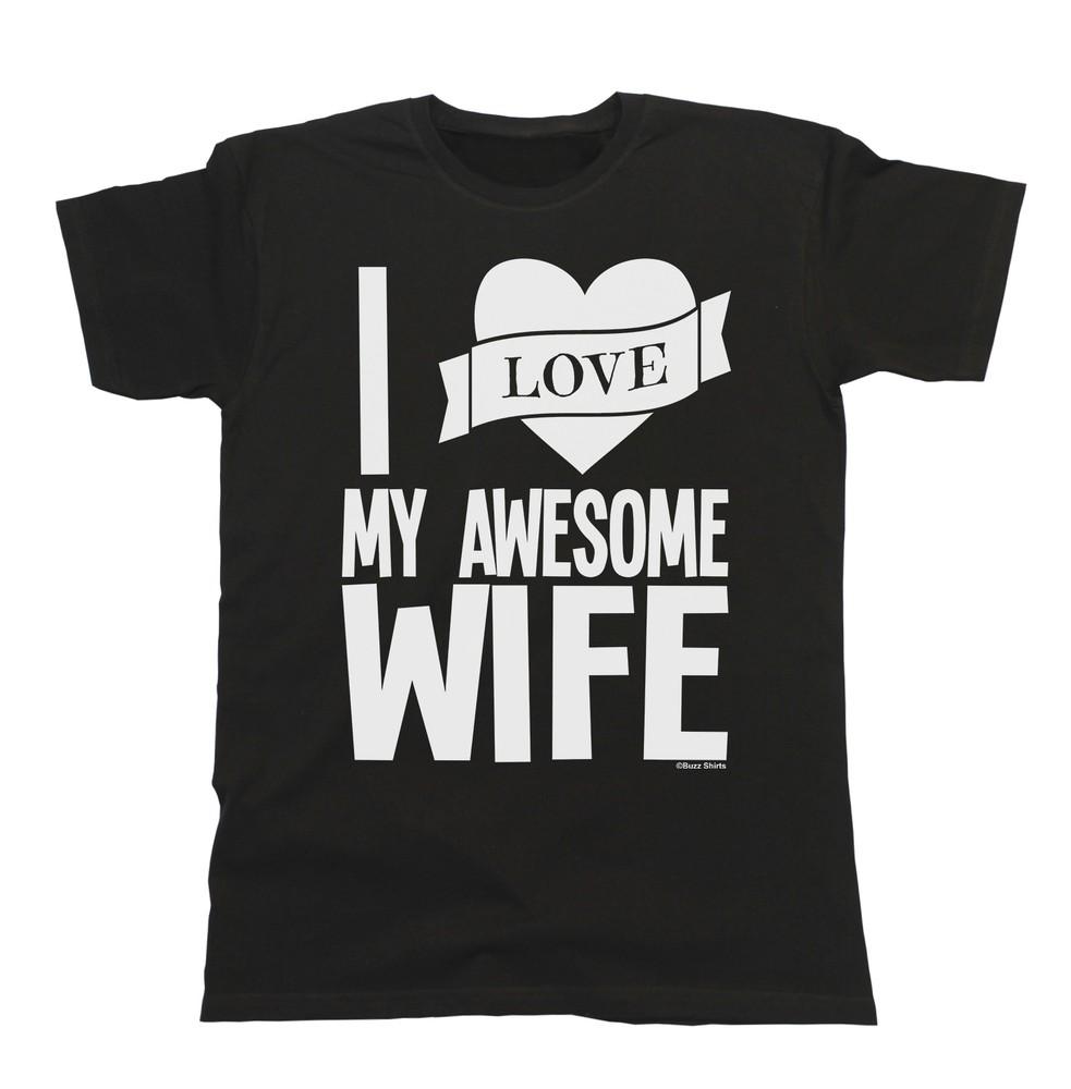

I Love My Awesome Wife Mens T-Shirt Funny Christmas Gift For Husband S
