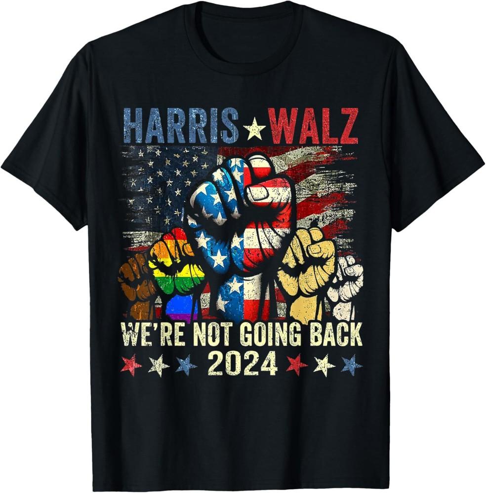New Harris Waltz We Are Not Going Back Kamala Harris 2024 T-Shirt Unisex T-Shirt XXXL