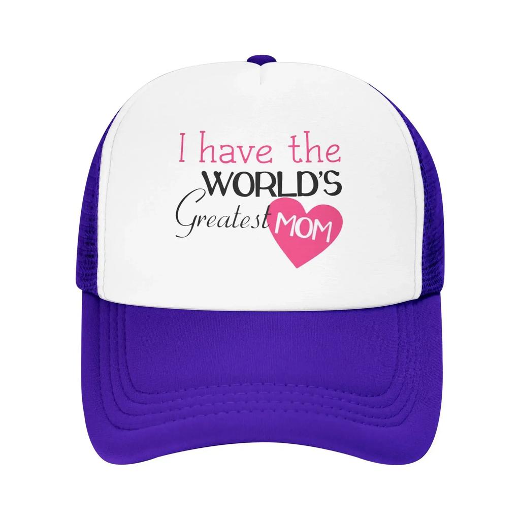 I Have The World's Greatest Mom Custom Mesh Baseball Caps Women Men  Personalized Female Beach Coquette Hat Snapback Cap