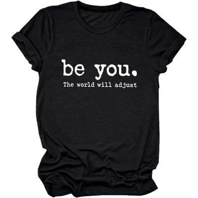 GAQEUWR Sei Du Selbst Die Welt Wird Sich Anpassen T-Shirt Damen, Sei Du Selbst Shirt, Süße Buchstaben-Print T-Shirts Sommer Oberteile