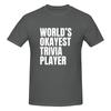 World S Okayest Trivia Player  White Loose But Not Bulky Tshirt Niche Trendy Brands Home Comfort Basic Tee