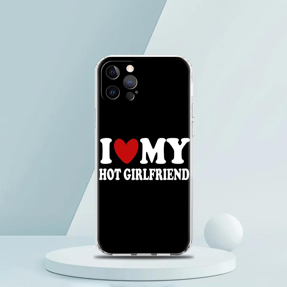 Cute I Love My Girlfriend Boyfriend Luxury Phone Case For iPhone 16 15 14 13 12 11 Pro Max XS X XR SE 7 8 Plus soft Clear Cover