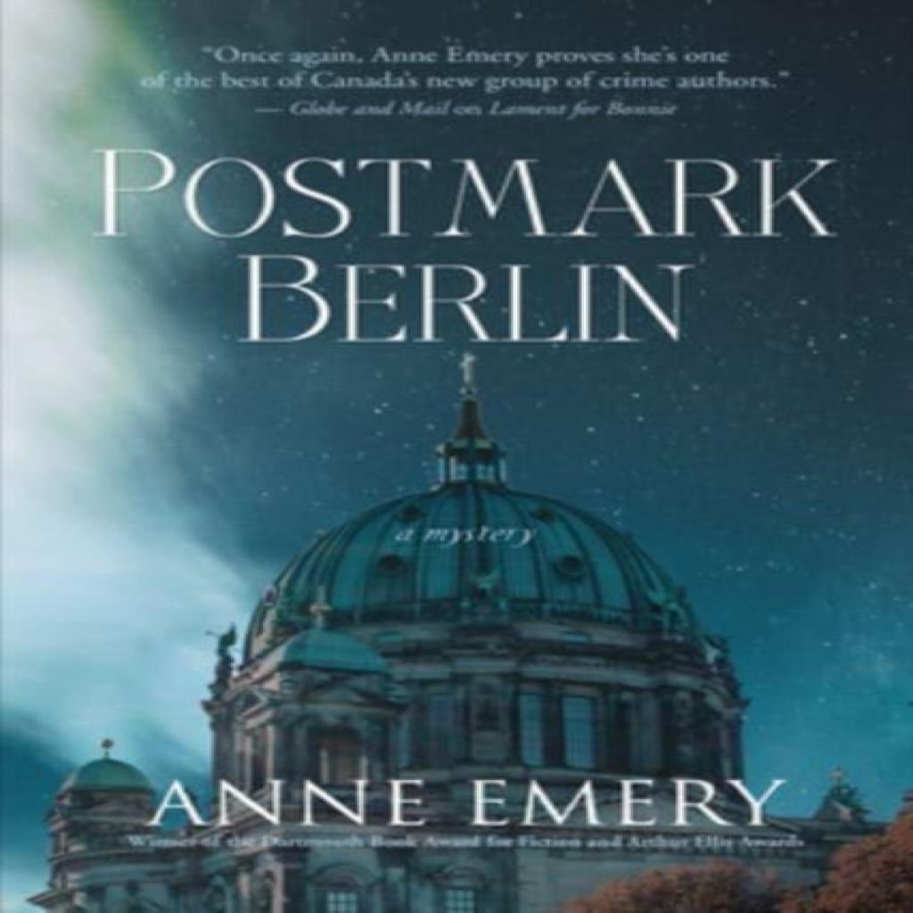 Postmark Berlin by Anne Emery Paperback Book 9781770417021