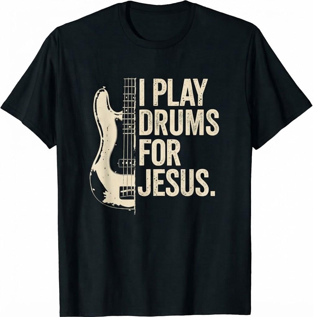 I Play Drums For Jesus Vintage Style Christian Musician Graphic T-Shirt Tee