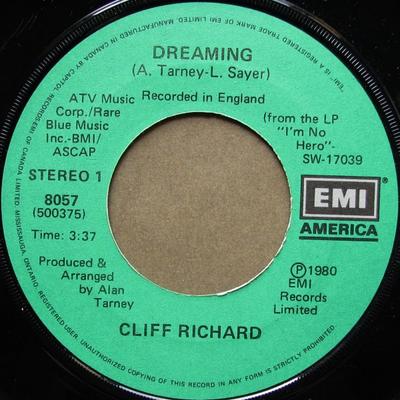 7inch Record CLIFF RICHARD  Dreaming  Dynamite 8057 EMI AMERICA 1980 Canada Rock Used