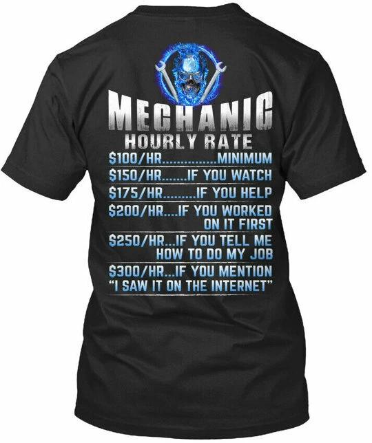 Mechanics Hourly Rate Mechanic Funny Joke - Premium T shirt XL
