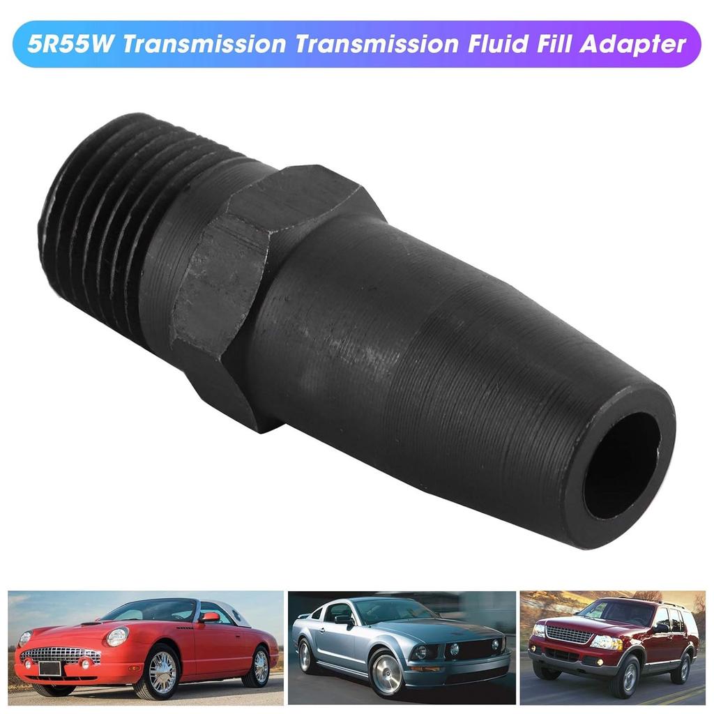 Transmission Fluid Fill Adapter 5R55W Transmission Fluid Fill Adapter Replacement for Ford Explorer 2002-2010 for Mustang 2005‑2010 Transmission