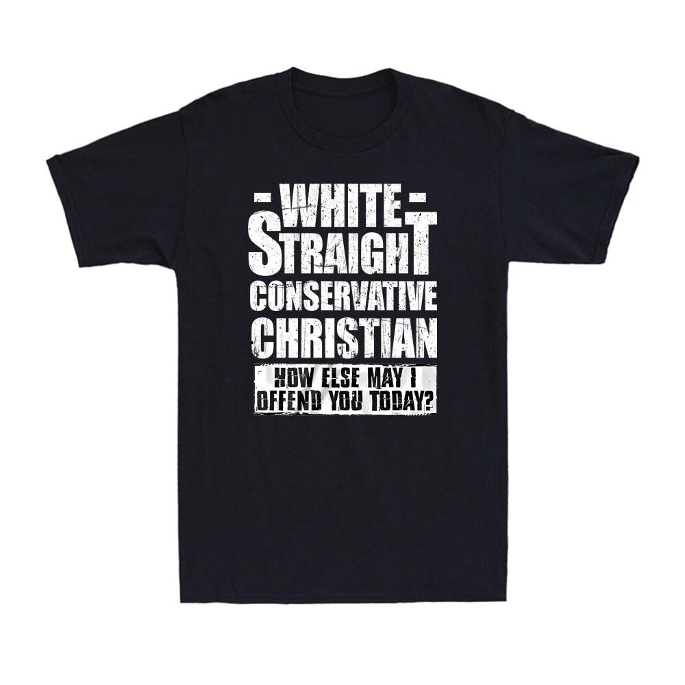 White Straight Conservative Christian Funny Political Joke Faith Men s T-Shirt M