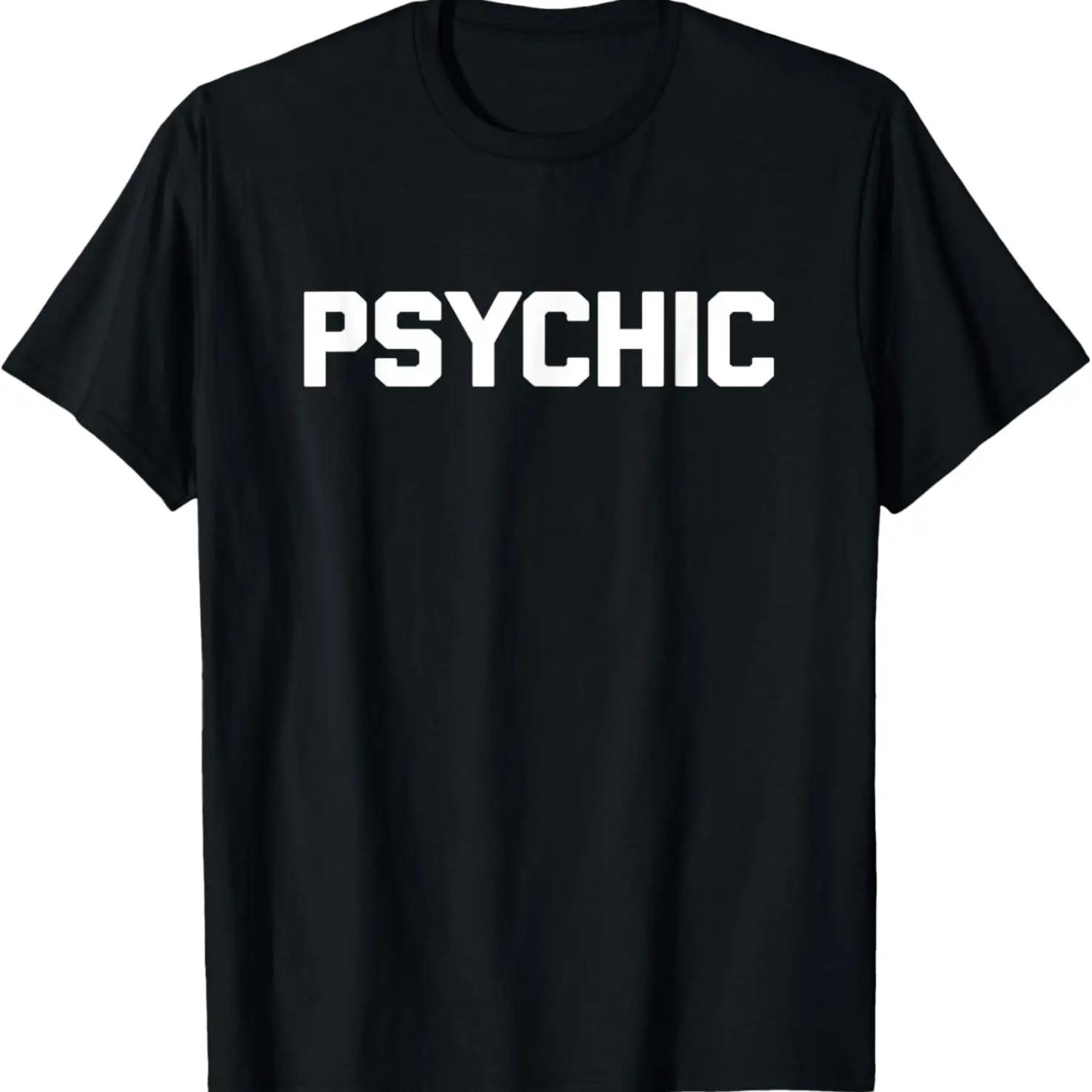 Psychic T-Shirt funny saying sarcastic novelty humor cool T-Shirt S чёрный