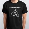 THERAPY? 100% Cotton T-shirt Mens Tees Top All Sizes S M L XL XXL Colours Black White
