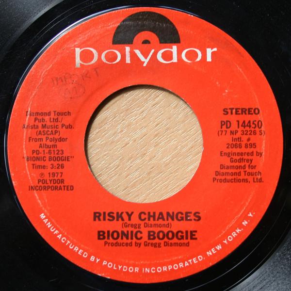 

7inch Record BIONIC BOOGIE Risky Changes PD14450 Polydor 1977 UK Dance Electronica Used