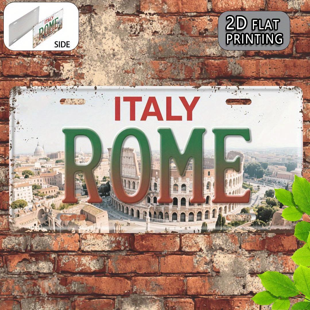 

Rome Italy Colosseum License Plate Style D Flat Printing Metal Tin Sign Italian Travel Themed Decorative Aluminum Sign for Hom 15x30cm(5.9x7.8inch)